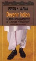 Couverture du livre « Devenir indien » de Pavan K. Varma aux éditions Actes Sud