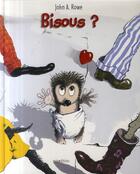 Couverture du livre « Bisous ? » de Rowe John aux éditions Mineditions