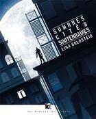 Couverture du livre « Sombres cités souterraines » de Lisa Goldstein aux éditions Moutons Electriques