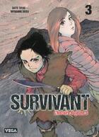 Couverture du livre « Survivant ; l'histoire du jeune S. Tome 3 » de Takao Saito et Akira Miyagawa aux éditions Vega Dupuis