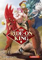 Couverture du livre « The ride-on king Tome 6 » de Yasushi Baba aux éditions Kurokawa