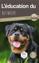 Couverture du livre « L'éducation du Rottweiler : toutes les astuces pour un Rottweiler bien éduqué » de Mouss Le Chien aux éditions Carre Mova