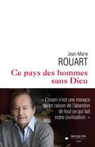 Couverture du livre « Ce pays des hommes sans Dieu » de Jean-Marie Rouart aux éditions Bouquins