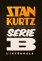 Couverture du livre « INTEGRALE SERIE B - TOME 1 » de Kurtz/Falvo aux éditions Faute De Frappe