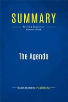 Couverture du livre « Summary: The Agenda (review and analysis of Hammer's Book) » de  aux éditions Business Book Summaries