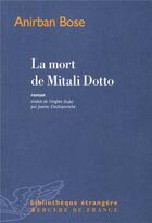 Couverture du livre « La mort de Mitali Dotto » de Anirban Bose aux éditions Mercure De France
