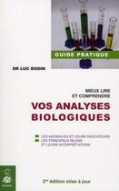 Couverture du livre « Mieux lire et comprendre vos analyses biologiques (2e édition) » de Luc Bodin aux éditions Dauphin