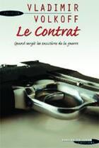 Couverture du livre « Le contrat » de Vladimir Volkoff aux éditions Succes Du Livre