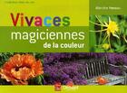 Couverture du livre « Vivaces magiciennes de la couleur » de Blanche Perreau aux éditions Edisud
