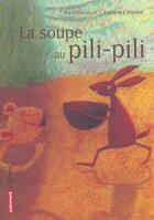 Couverture du livre « La soupe au pili-pili - illustrations, couleur » de Koenig/Pinguilly aux éditions Autrement