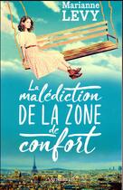 Couverture du livre « La malédiction de la zone de confort » de Levy Marianne aux éditions Pygmalion