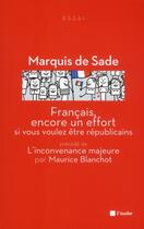 Couverture du livre « Francais, encore un effort ; si vous voulez être Républicains » de Marquis De Sade aux éditions Editions De L'aube