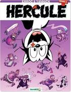 Couverture du livre « Hercule Tome 4 ; les nouvelles aventures » de Erroc et Yannick aux éditions Bamboo