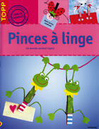 Couverture du livre « Pinces A Linge » de Pia Pedevilla aux éditions Editions Carpentier
