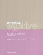 Couverture du livre « Un Sublime Equilibre » de Bernhard Winkelmann et Michel Lentz aux éditions Chene
