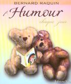 Couverture du livre « L'humour chaque jour » de Bernard Raquin aux éditions Vega