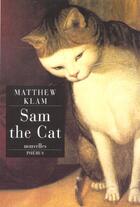 Couverture du livre « Sam the cat » de Matthew Klam aux éditions Phebus