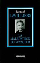 Couverture du livre « La malediction du voyageur » de Bernard Lavilliers aux éditions La Simarre