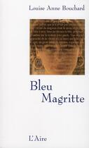Couverture du livre « Bleu Magritte » de  aux éditions Éditions De L'aire