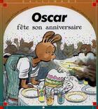 Couverture du livre « Oscar fête son anniversaire » de Catherine De Lasa et Claude Lapointe aux éditions Calligram