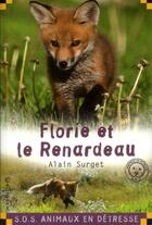 Couverture du livre « Florie et le renardeau » de Alain Surget aux éditions Calligram