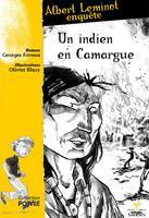 Couverture du livre « Un indien en Camargue » de Georges Foveau aux éditions Rouge Safran