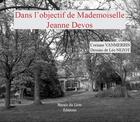 Couverture du livre « Dans l'objectif de mademoiselle jeanne devos » de Corinne Vanmerris aux éditions Marais Du Livre