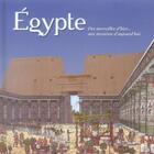 Couverture du livre « L'Egypte des merveilles d'hier aux mystères d'aujourd'hui » de Mireille Autran aux éditions Seven 7