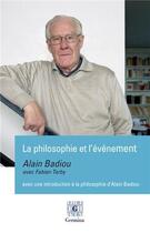 Couverture du livre « La philosophie et l'évènement » de Fabien Tarby aux éditions Germina