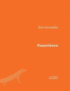 Couverture du livre « Fourrieres » de Grondin Iris aux éditions Le Lezard Amoureux