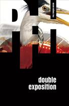 Couverture du livre « Double exposition » de Paul Francois Husson aux éditions Editions Pfh