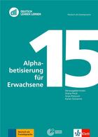 Couverture du livre « Alphabetisierung für Erwachsene » de Diana Feick et Anja Pietzuch et Karen Schramm aux éditions La Maison Des Langues