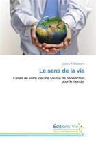 Couverture du livre « Le sens de la vie » de Bayebane-L aux éditions Vie