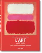 Couverture du livre « L'art au XX siècle ; peinture, sculpture, nouveaux médias, photographie » de  aux éditions Taschen