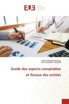 Couverture du livre « Guide des aspects comptables et fiscaux des entités » de Basile Dianda Mulala et Vital Nguangu Ngimbi aux éditions Editions Universitaires Europeennes