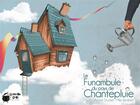 Couverture du livre « Le funambule du pays de Chantepluie » de Ariane Duclert et Mlle Redmist aux éditions La Marmite A Mots