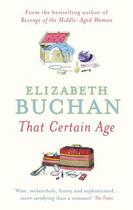 Couverture du livre « That Certain Age » de Elizabeth Buchan aux éditions Penguin Books Ltd Digital