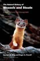 Couverture du livre « The Natural History of Weasels and Stoats: Ecology, Behavior, and Mana » de Powell Roger A aux éditions Oxford University Press Usa