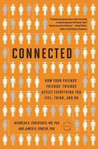 Couverture du livre « Connected ; the surprising power of our social networks and how they shape our lives » de James H. Fowler et Nicholas A. Christakis aux éditions 