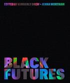 Couverture du livre « Black futures » de Drew Kimberly aux éditions Random House Us