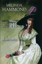 Couverture du livre « Lucasta » de Hammond Melinda aux éditions Hale Robert Digital