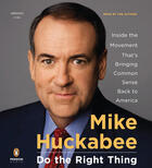 Couverture du livre « Do the Right Thing » de Huckabee Mike aux éditions Penguin Group Us