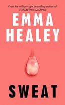 Couverture du livre « SWEAT » de Emma Healey aux éditions Random House Uk