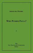 Couverture du livre « Who Pushed Paula? » de Akbar Del Piombo aux éditions Epagine