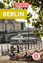 Couverture du livre « Un grand week-end : Berlin » de Collectif Hachette aux éditions Hachette Tourisme