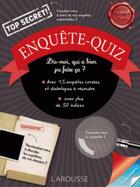 Couverture du livre « Enquête-quiz » de  aux éditions Larousse