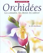 Couverture du livre « Le Grand Livre Des Orchidees » de W Rittershausen et B Rittershausen aux éditions Bordas