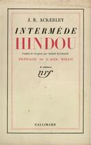 Couverture du livre « Intermede hindou » de Ackerley J.R. aux éditions Gallimard