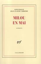 Couverture du livre « Milou en mai » de Jean-Claude Carriere et Louis Malle aux éditions Gallimard