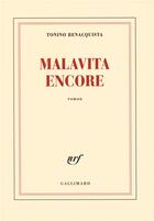 Couverture du livre « Malavita encore » de Tonino Benacquista aux éditions Gallimard
